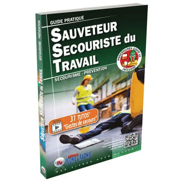 Guide pratique du Sauveteur Secouriste du Travail